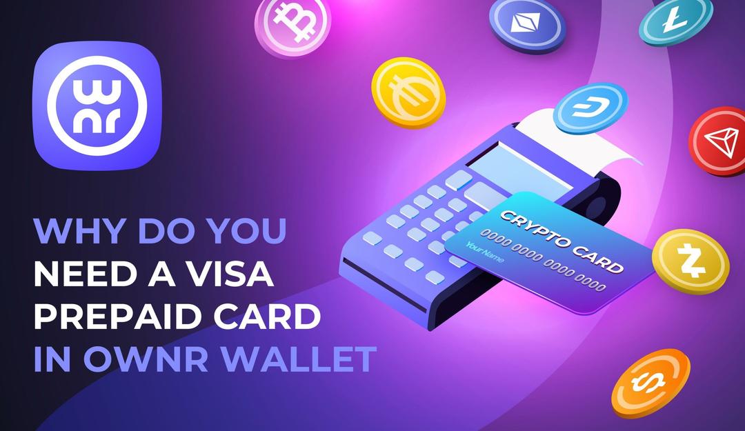 why-do-you-need-visa-prepaid-card-in-ownr-wallet
