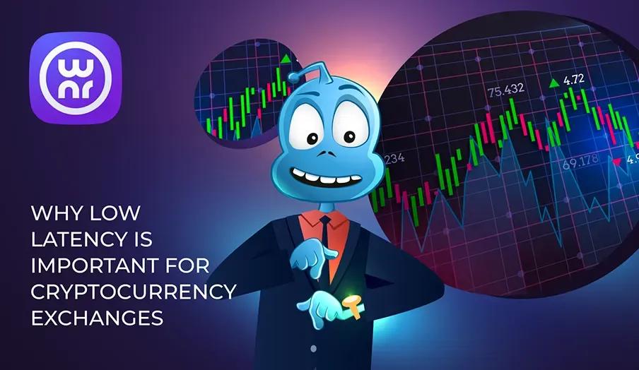 why-low-latency-important-cryptocurrency-exchanges