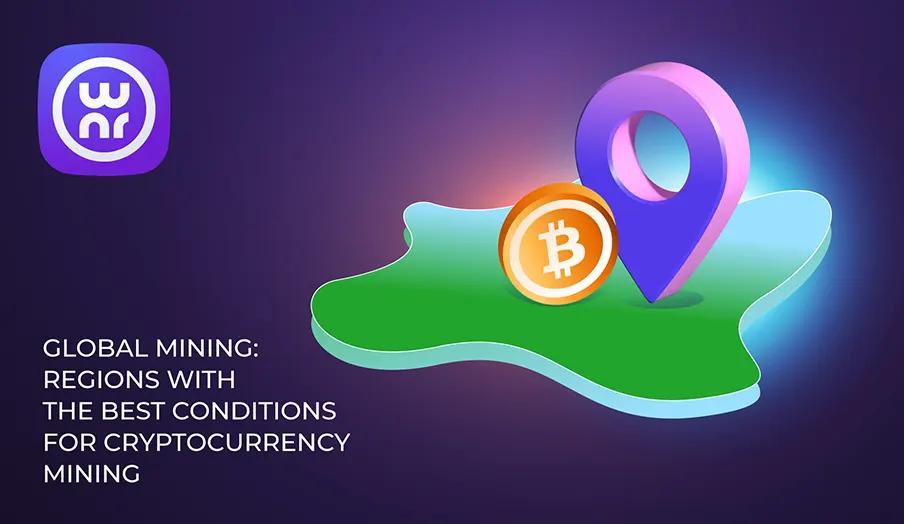 global-mining-regions-best-conditions-cryptocurrency-mining
